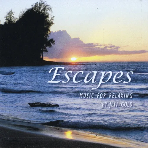Escapes Music for Relaxing