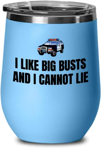 Funny Police Officer Gift - Funny Cop Gift - Policeman Present - I Like Big Busts And I Cannot Lie - Wine Tumbler - Wine Glass