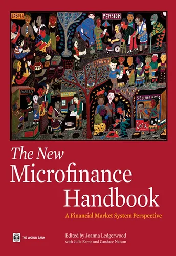 The New Microfinance Handbook A Financial Market System Perspective