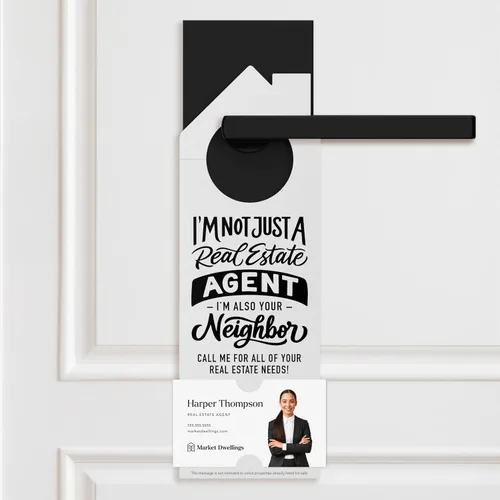 Vista 9 de I'm not just a Real Estate Agent, I'm also your Neighbor" Door Hanger 36-DH002