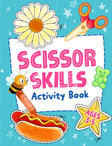 Scissor Skills Basic Cutting Practice and Coloring Activity Workbook for Kids Preschool Ages 3-5 to Learn, Develop Their Brain, and Strengthen