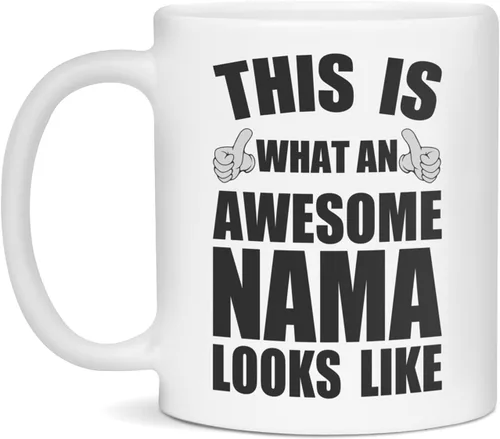 This Is What An Awesome Nama Looks Like, 11-Ounce White