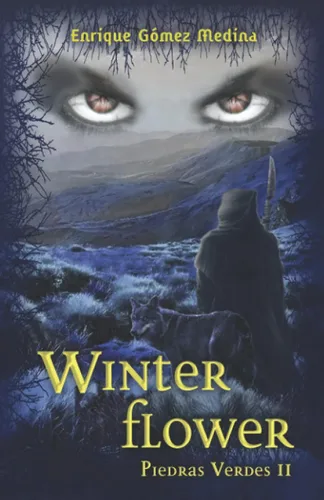 Winter flower Fantasy books for teens (Piedras Verdes)