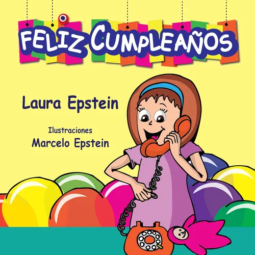 Libro Infantil Ilustrado. Feliz Cumpleaños. En español ( de 3 a 7 años) (Pequeños Lectores n 2) (Spanish Edition)