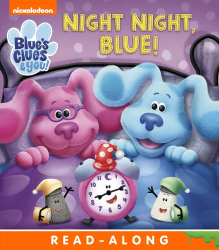 Night Night, Blue! (Blue's Clues & You!)