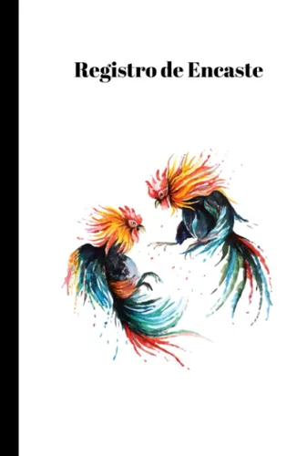 Registro de Encaste Gallos y Aves de Combate - Libro de Bolsillo