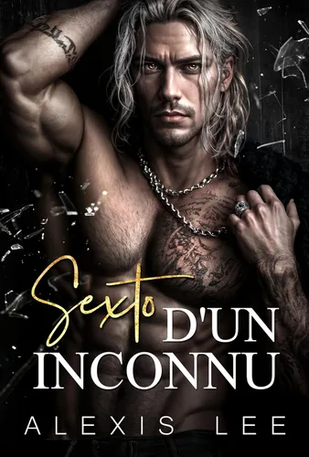 Sexto d'un inconnu: Une romance mafieuse avec différence d'âge et proximité forcée (Série Messages de minuit t. 4) (French Edition) Edición