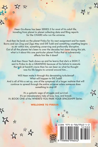 Vista 2 de Where'd You Park Your Spaceship An Interplanetary Tale of Love, Loss, and Bread (WHERE'D YOU PARK YOUR SPACESHIP Series)