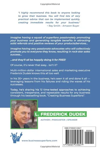 Vista 2 de Creating Business Superfans The Time-Tested Playbook That Converts Your Customers, Employees, and Business Partners into Superfans for Bigger Sales