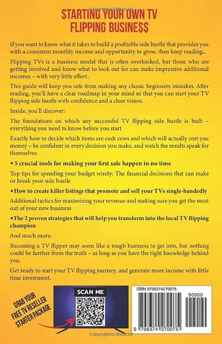 Vista 2 de Starting Your Own TV Flipping Business Make $1,000 In Your Spare Time, Pay Off Debt & Save Money With This Simple Side Hustle