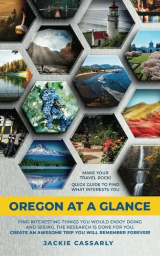 Oregon At A Glance Quick Guide To Find What Interests You In Oregon