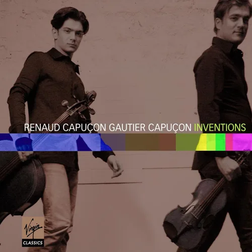Inventions - Renaud & Gautier Capucon