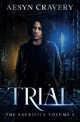 Trial The Sacrifice - Volume 1