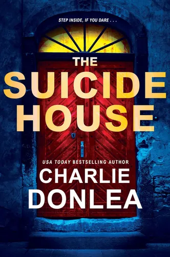 The Suicide House A Gripping and Brilliant Novel of Suspense (A Rory MooreLane Phillips Novel Book 2)