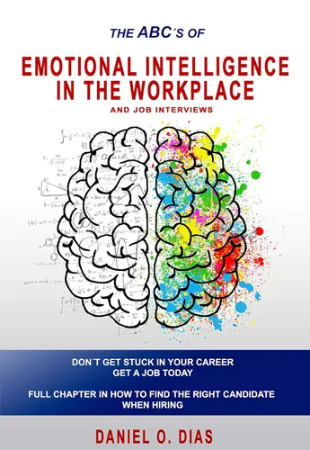 Emotional Intelligence in the Workplace & Job interviews