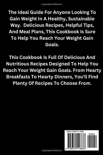 Vista 2 de HEALTHY WEIGHT GAIN MEAL PREP COOKBOOK Ultimate 45 Days Kitchen-Tested Recipes Easy And Friendly Live long Guide On How To Cook Meals To Grab, And