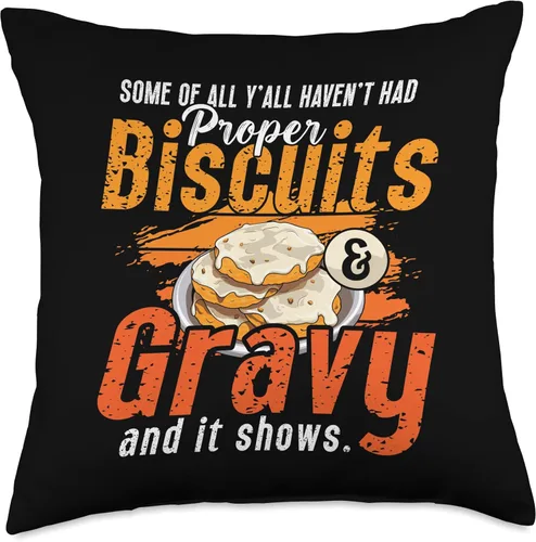Vista 4 de Biscuits And Gravy Designs for Biscuit Gravy Lover Some Of All Y'all Haven't Had Food Lover Biscuits and Gravy Throw Pillow, 16x16, Multicolor