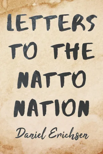 Letters to the Natto Nation