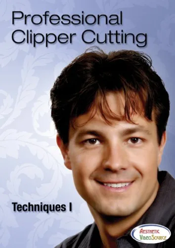 Professional Clipper Cutting Techniques I - Master Precision Clipper Cutting - Award Winning Hair Style Instructional DVD - Professional Barber