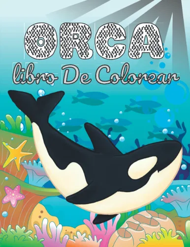 orca libro de colorear increíbles páginas para colorear de ballenas para adolescentes y adultos, niños y niñas, divertidas ilustraciones de Orca la