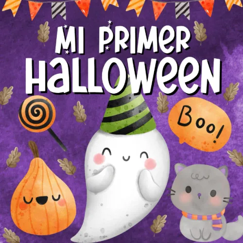 Mi Primer Halloween Libros En Español Para Bebés. Aprende Nuevas Palabras (Spanish Edition)