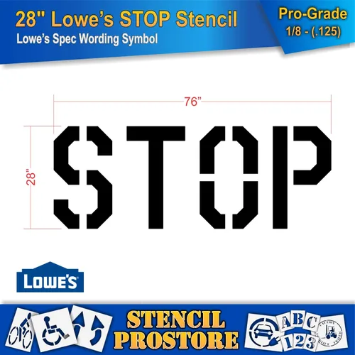 Vista 2 de Plantillas para minoristas – Lowes – 28 in Stop Stencil – 76'' x 28'' x 1/8" (128 mil) – Grado profesional
