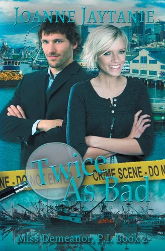 Twice As Bad (Miss Demeanor, P.I.)