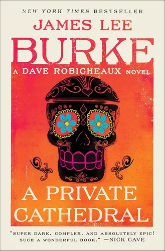 A Private Cathedral A Dave Robicheaux Novel